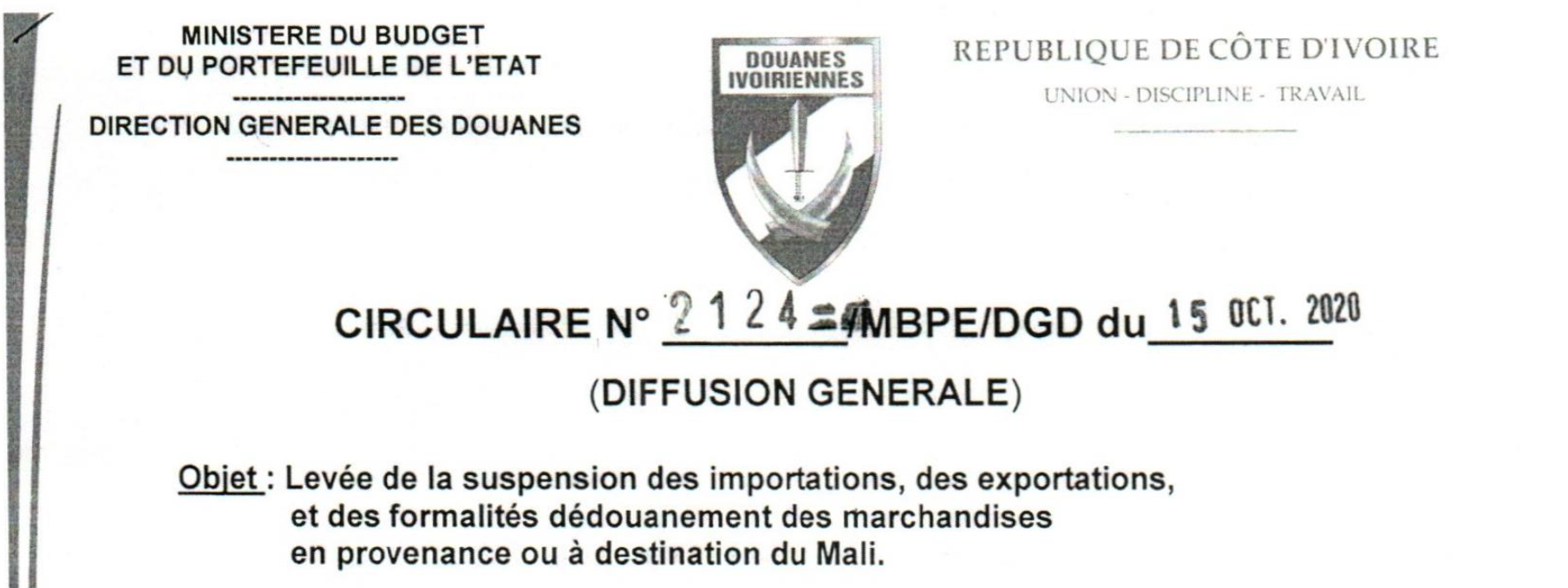 Levée de la suspension des importations, des exportations, et des formalités de dédouanement des marchandises en provenance ou à destination du Mali
