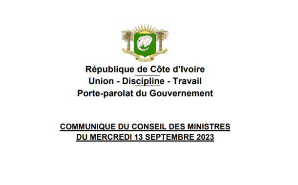 Communiqué du Conseil des Ministres du mercredi 13 Septembre 2023