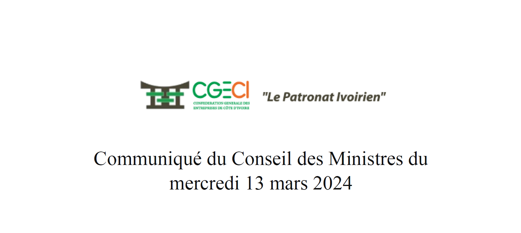 Communiqué du Conseil des Ministres du mercredi 13 mars 2024